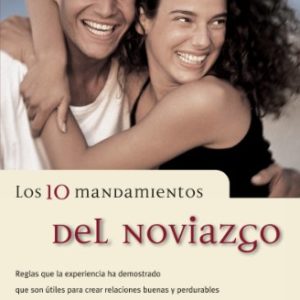 Los 10 mandamientos del noviazgo