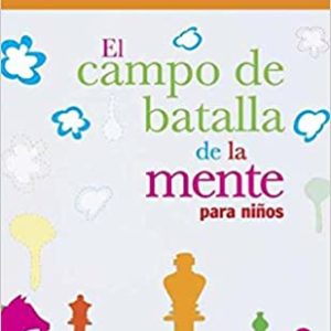 El campo de batalla de la mente para niños.