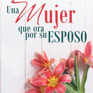 Mujer que ora por su esposo