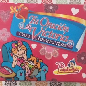 TU ORACIÓN DE VICTORIA-Palabritas