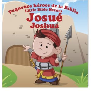 Colección Pequeños Héroes de la Biblia: Josué