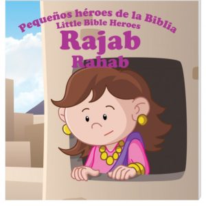 Colección pequeños Héroes de la Biblia: Rahab