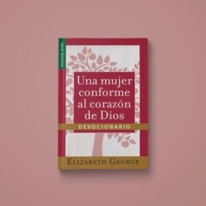 Una mujer conforme al corazón de Dios. Devocionario