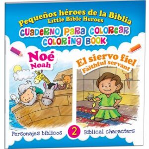 CUADERNO DE COLOREAR  Pequeños héroes de la Biblia – Noé / El siervo fiel