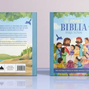 BIBLIA PARA NIÑOS -Se amable