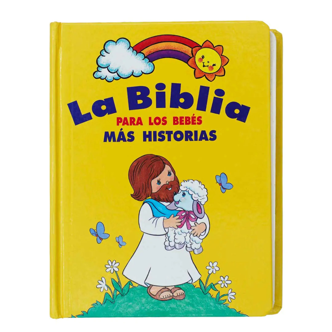 BIBLIA PARA LOS BEBÉS -Más Historias