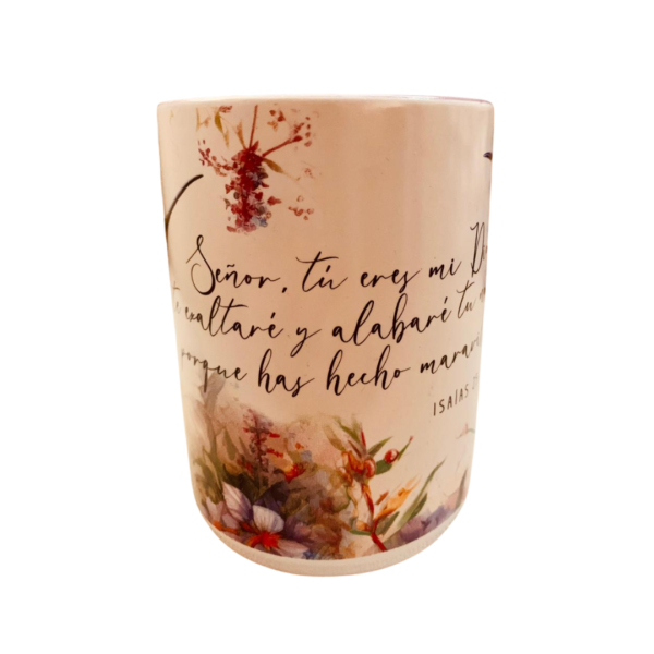 TAZA COLECCIÓN PRIMAVERA -Isaías 25:1 - Imagen 3