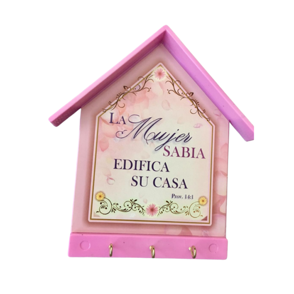 PORTA LLAVES "La mujer sabia ..."