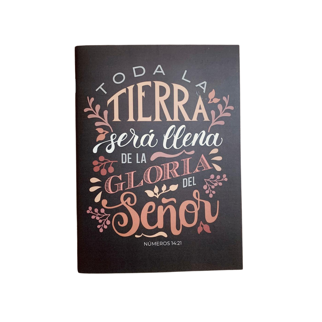 CUADERNO “TODA LA TIERRA SERÁ LLENA …”